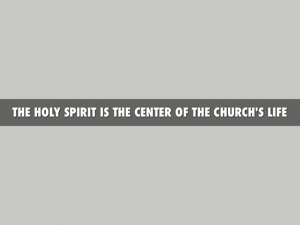 The Church Is The Temple Of The Holy Spirit