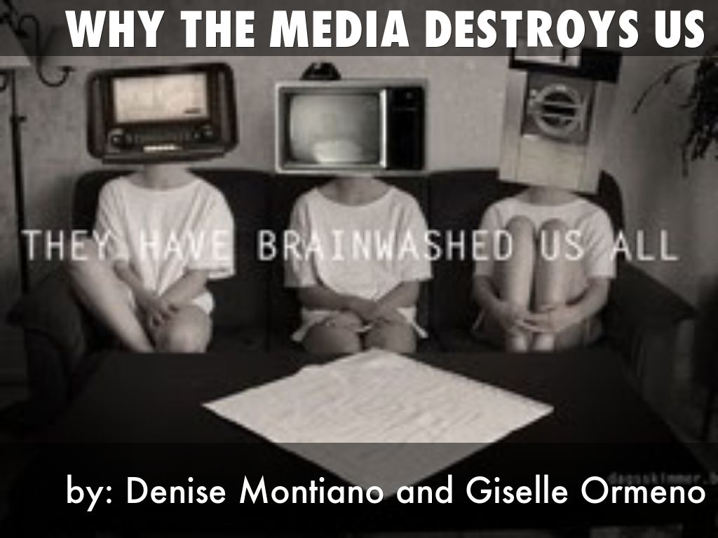 Why the Media DESTROYS us