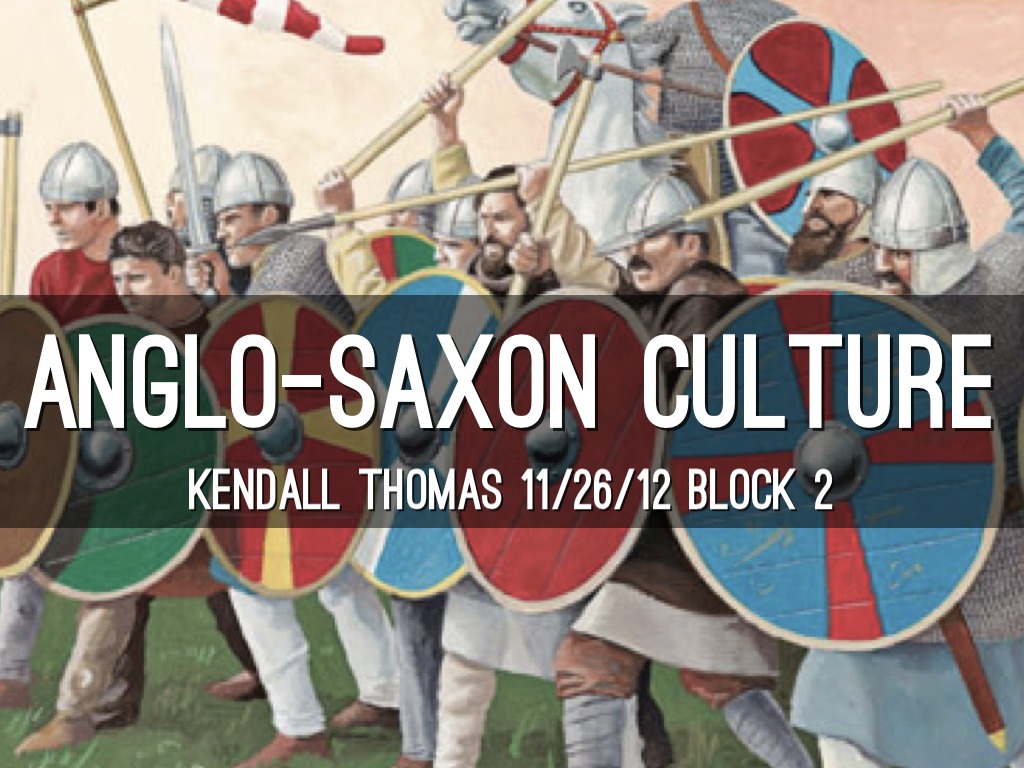 Anglo-Saxon Culture