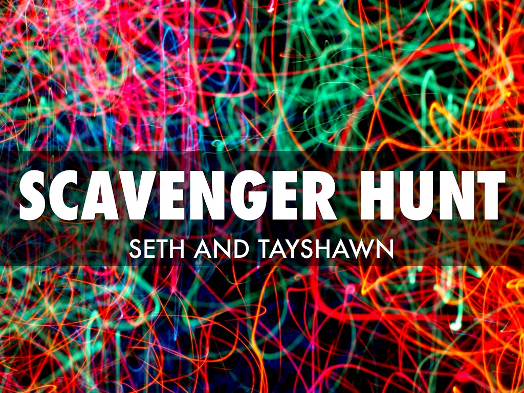 Scavenger Hunt
