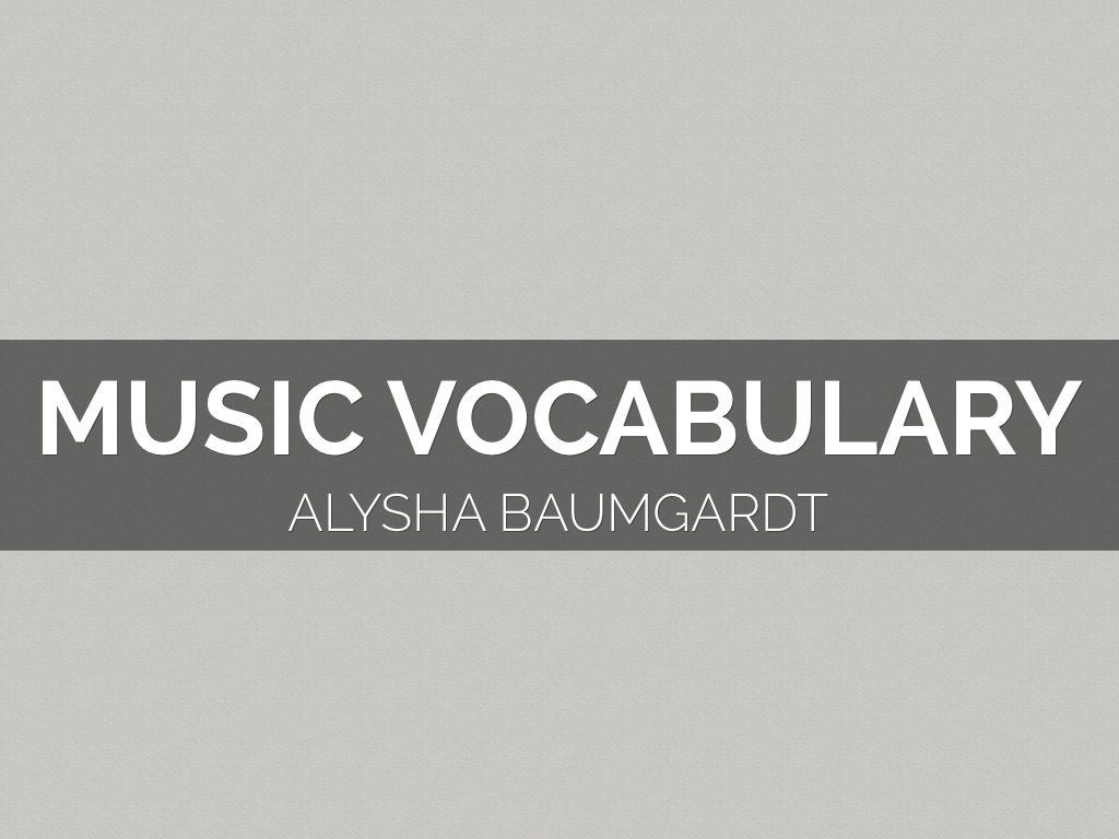 Music Vocabulary 