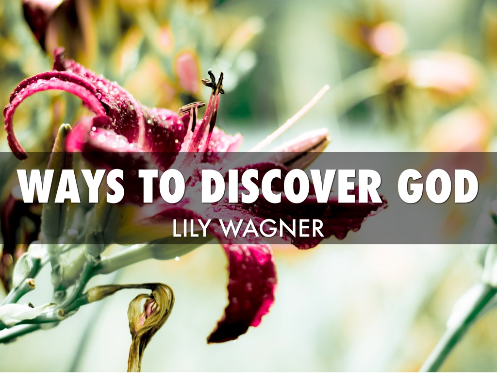 Ways to discover God