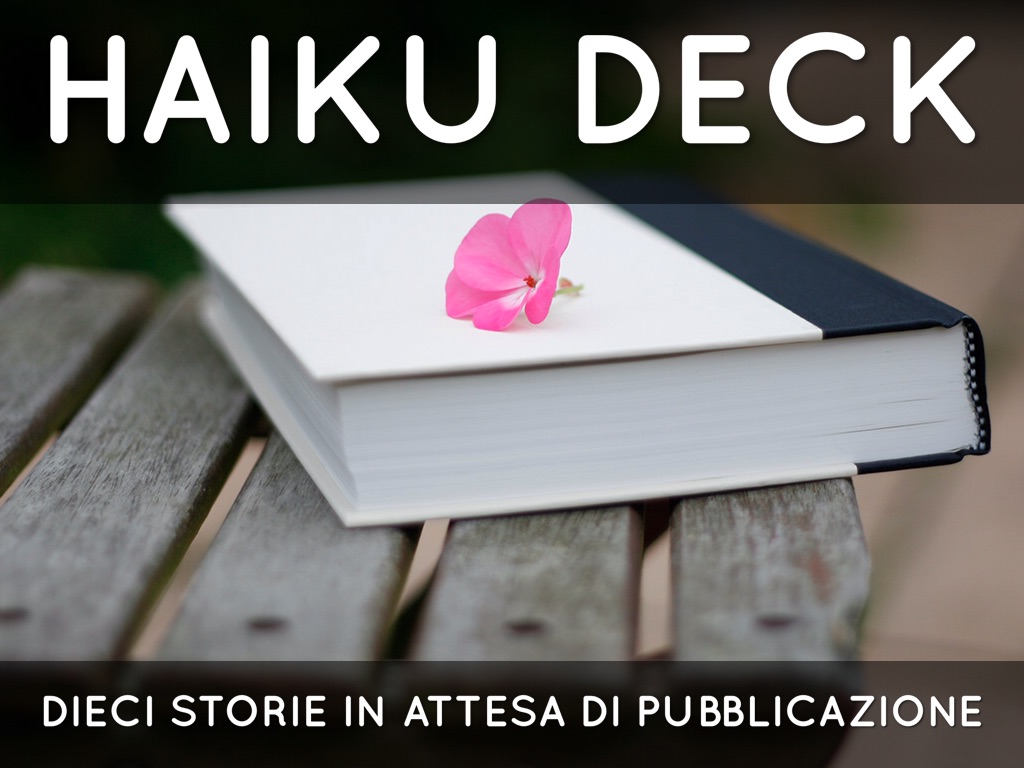 Haiku Deck in azione