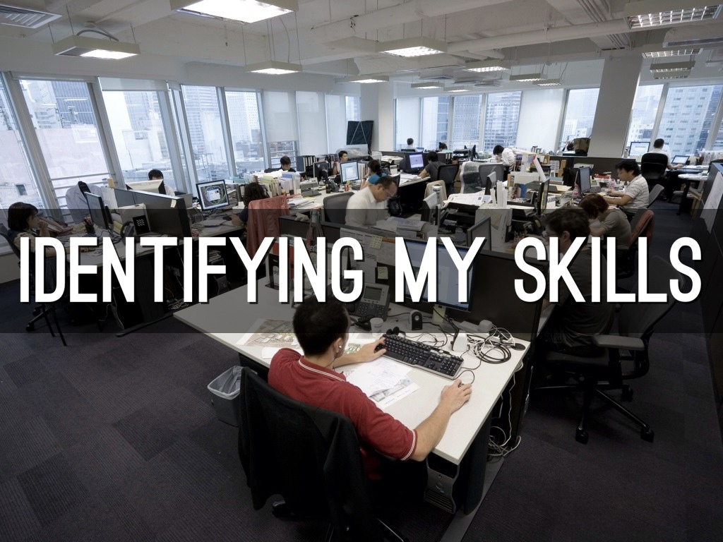 Identifying My Skills