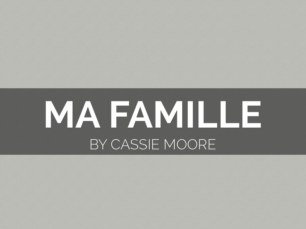 Ma Famille