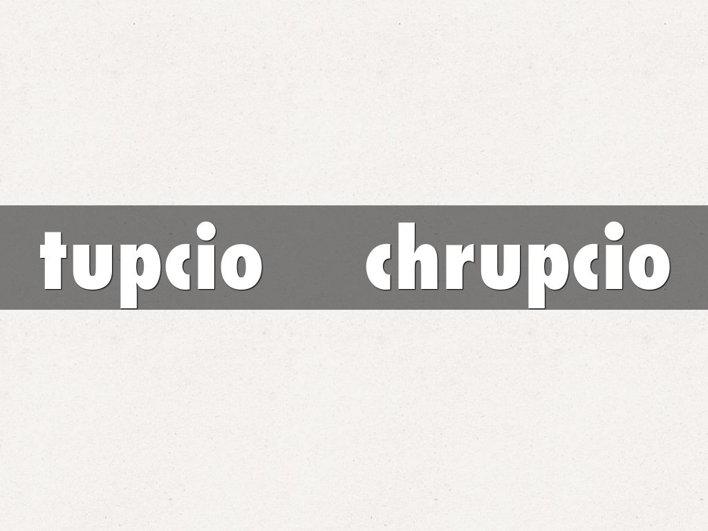 tupcio    chrupcio