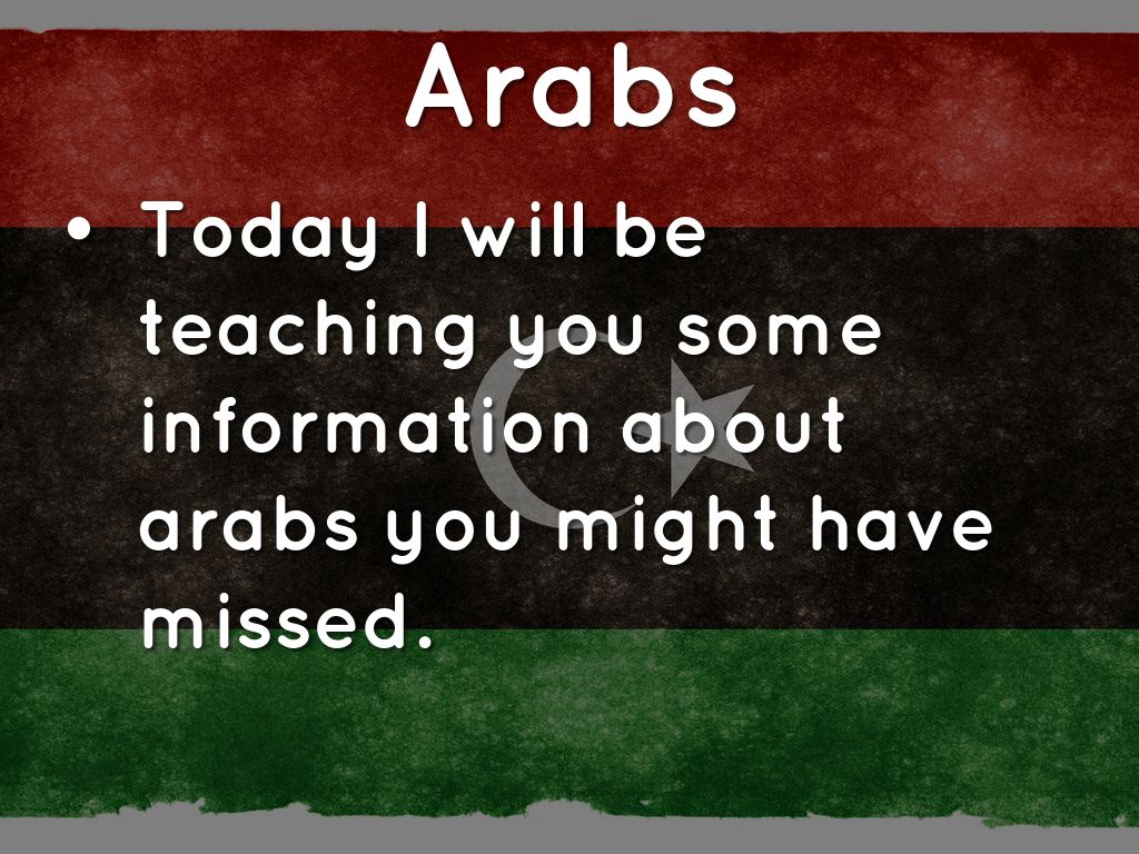 Arabs