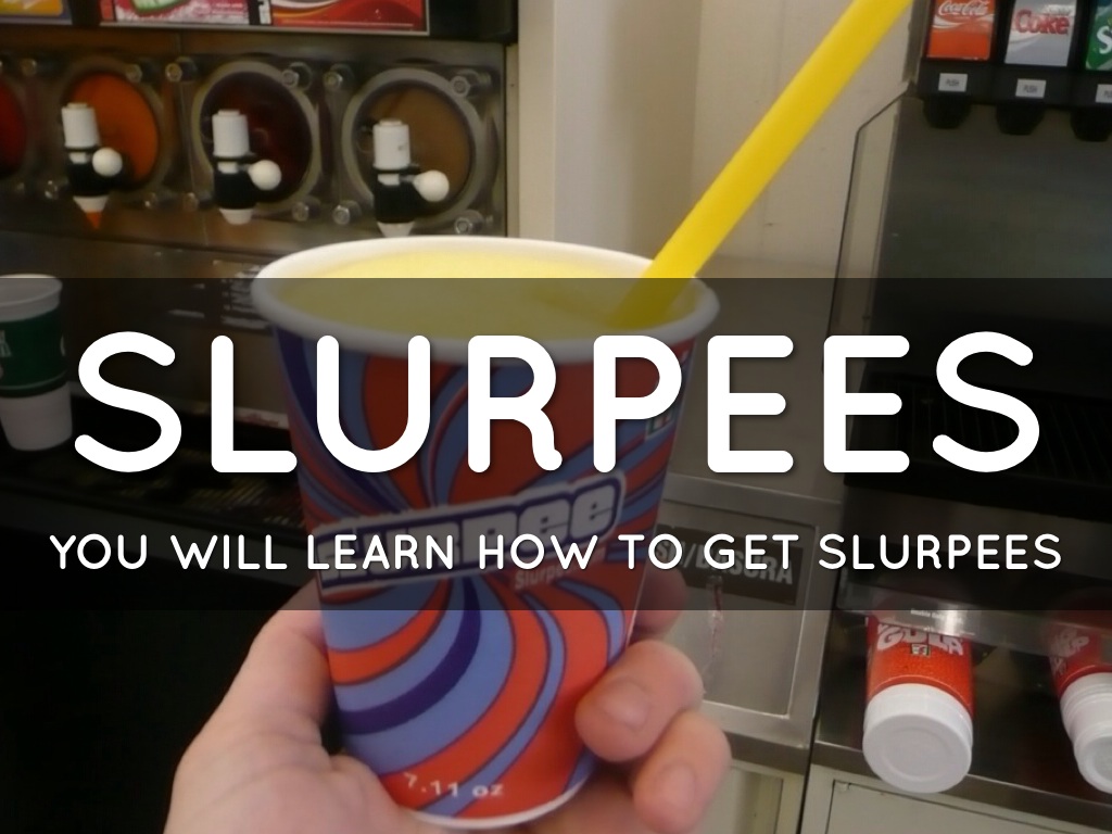 How To Get Slurpees
