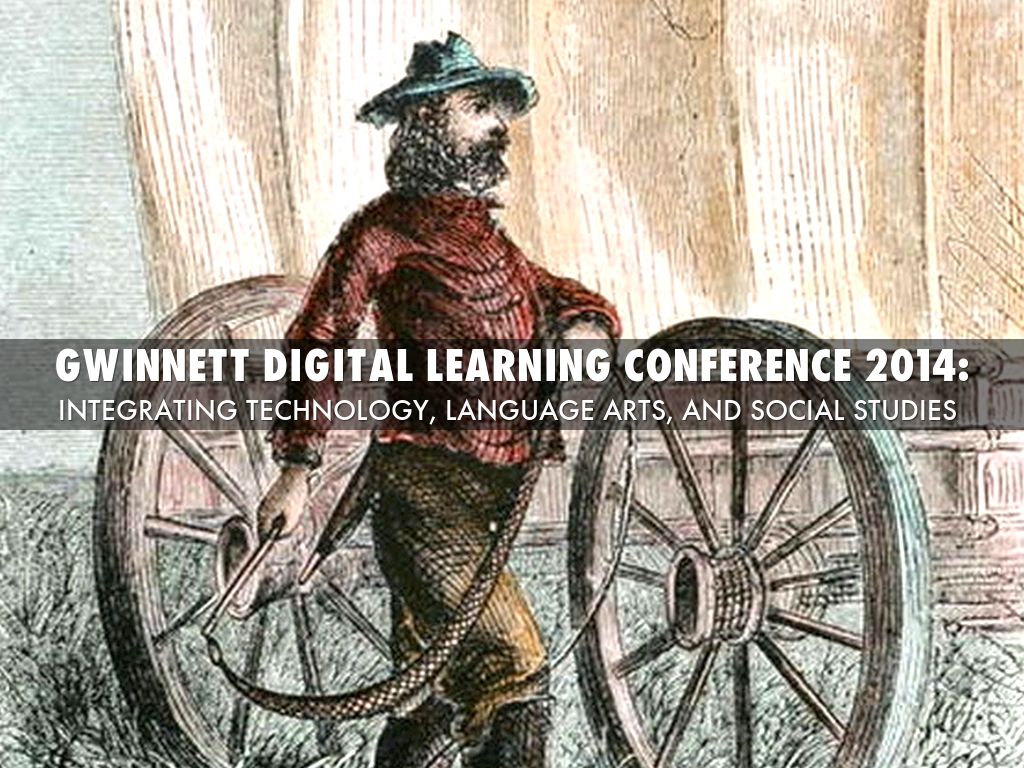 Gwinnett Digital Learning Conference 2014: