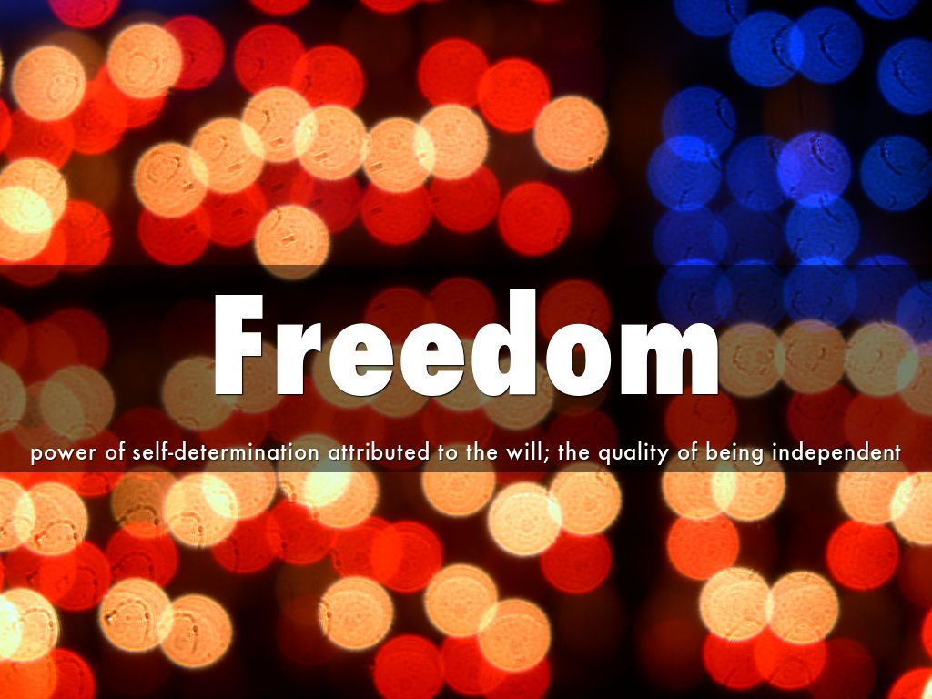Freedom