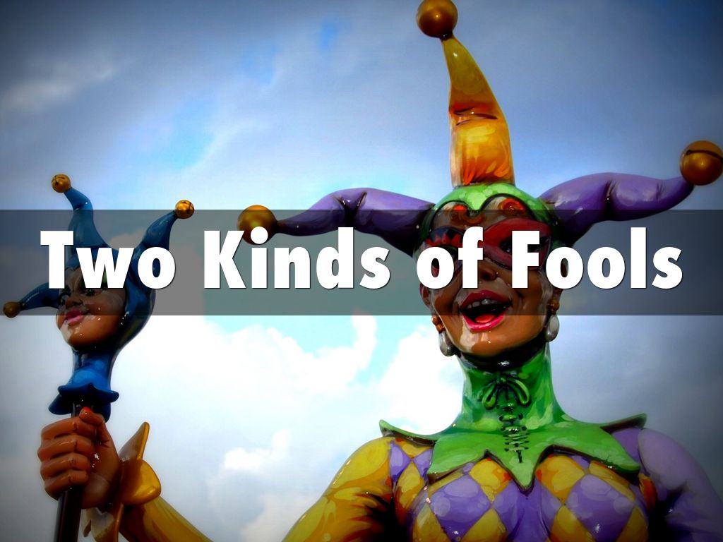 Two Kinds of Fools by the pierces mission