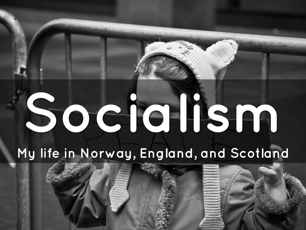 Socialism