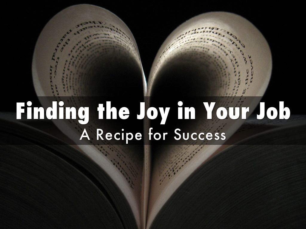 Finding the Joy in Your Job by Deborah Ford