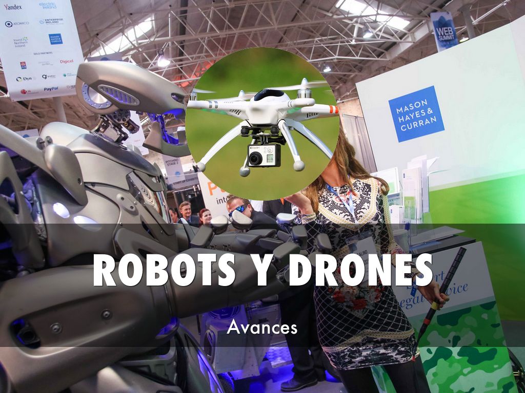 ROBOTS Y DRONES
