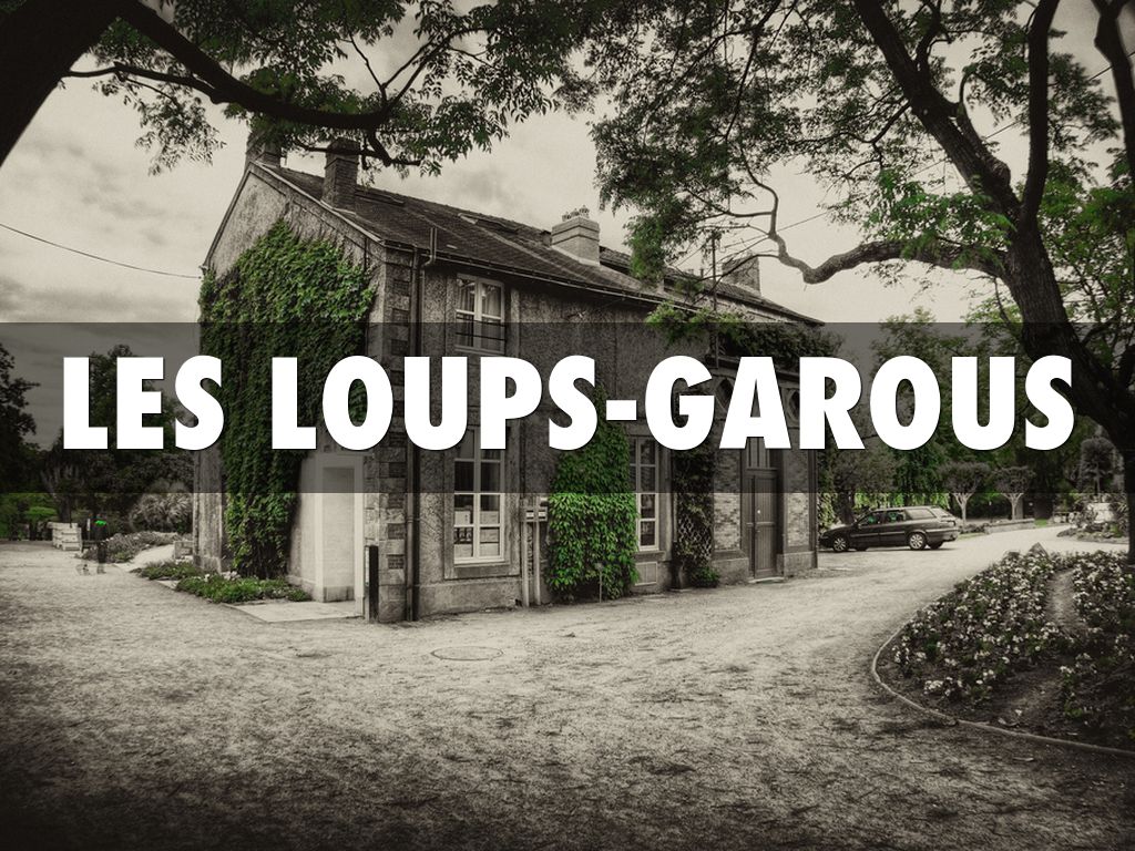 Les Loups-Garous 