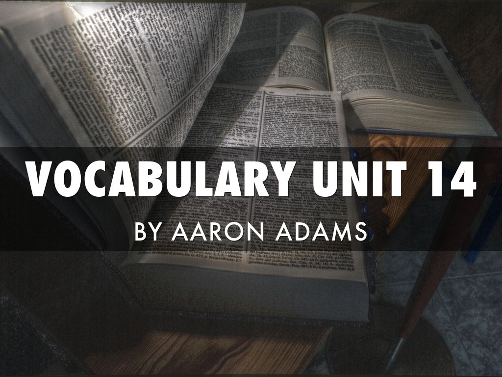 Vocabulary Unit 14 