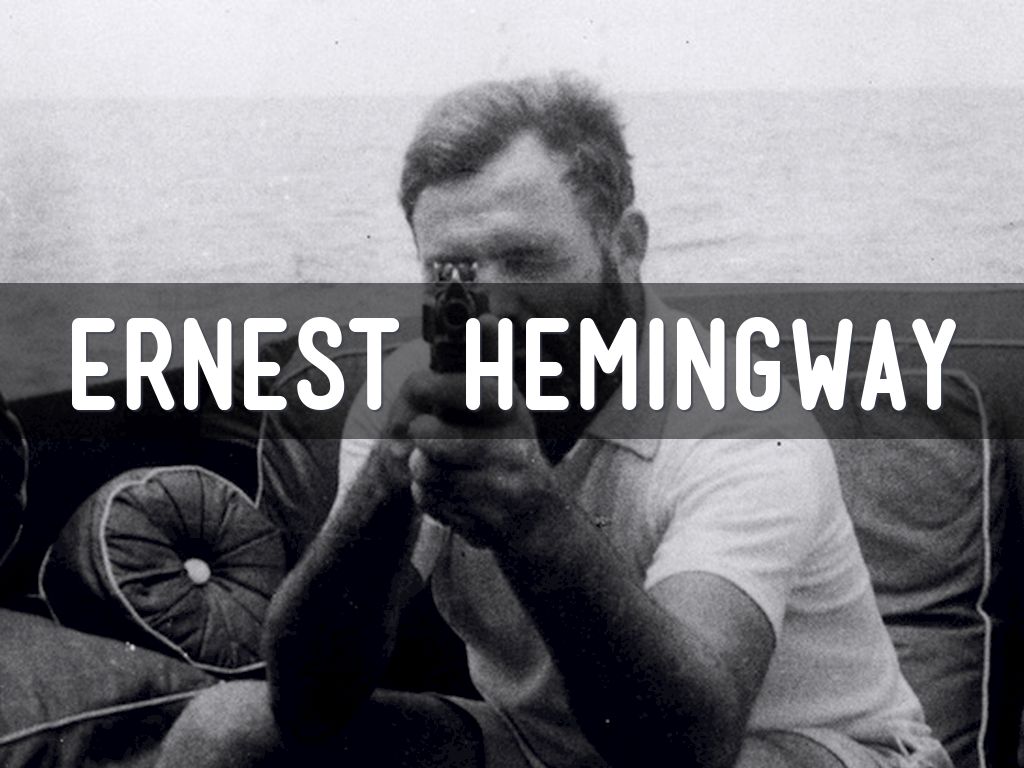 Ernest Hemingway 