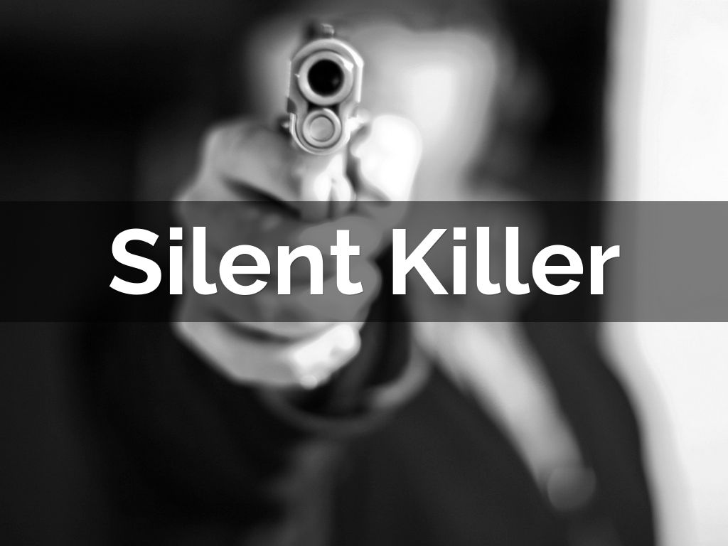 Silent Killer