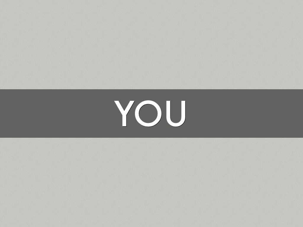 You