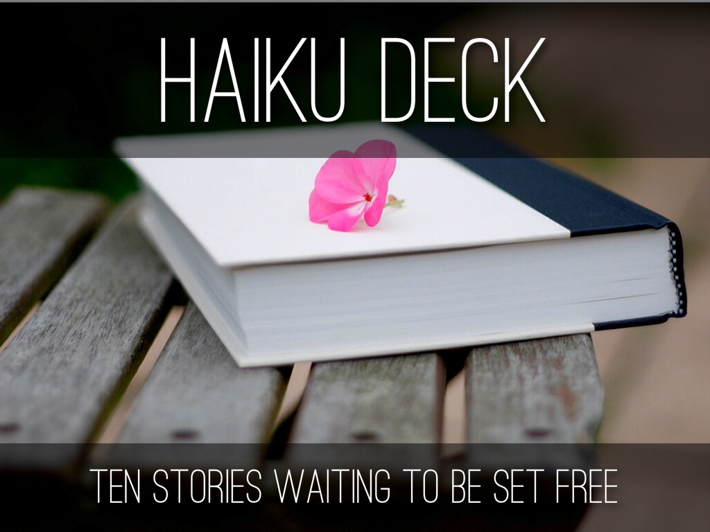Haiku Deck In Action