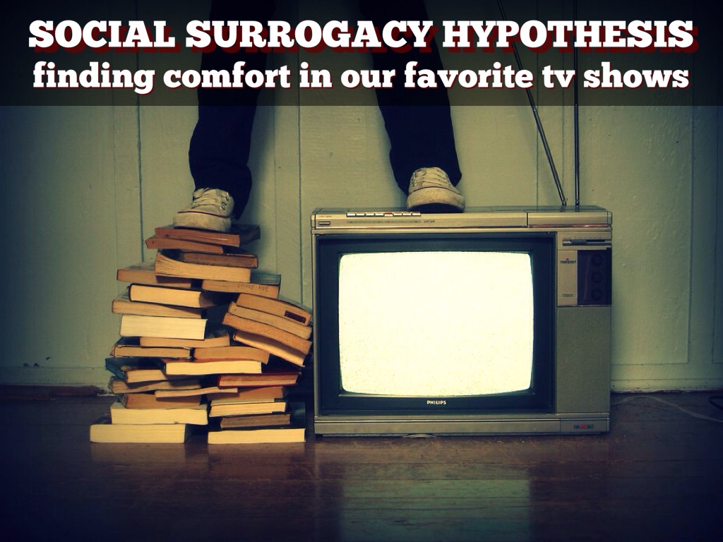 Social Surrogacy Hypothesis