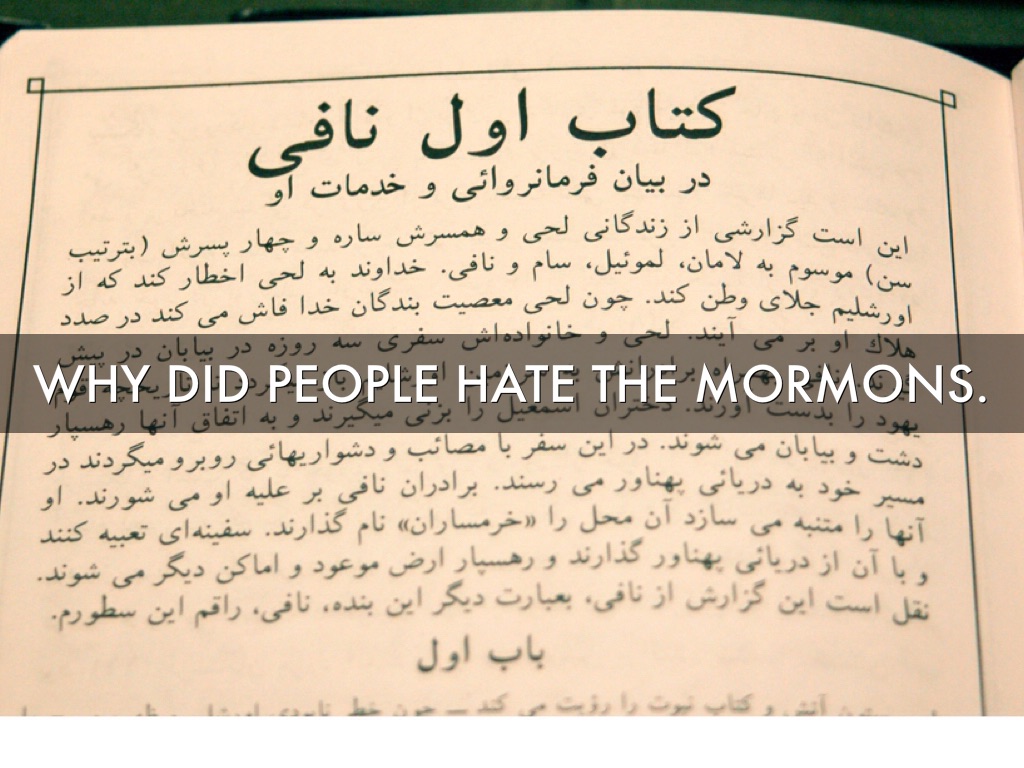 Why Did People Hate The Mormons?