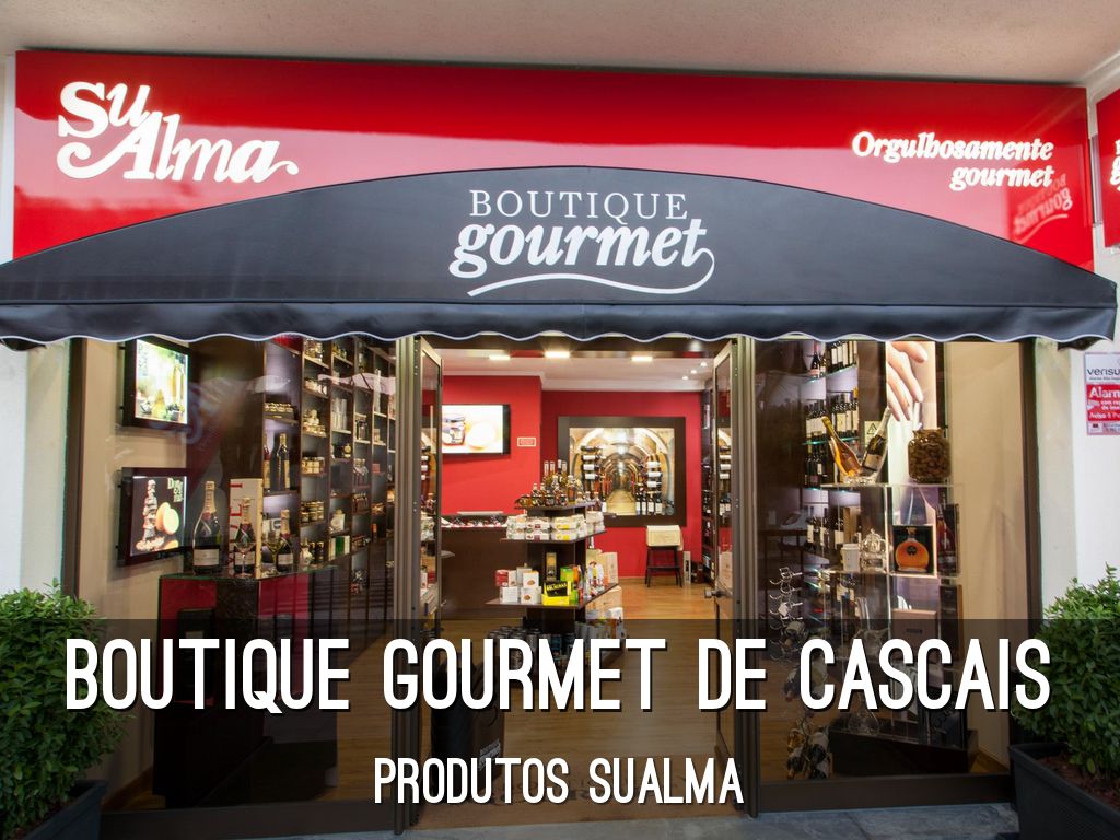 Boutique Gourmet de Cascais
