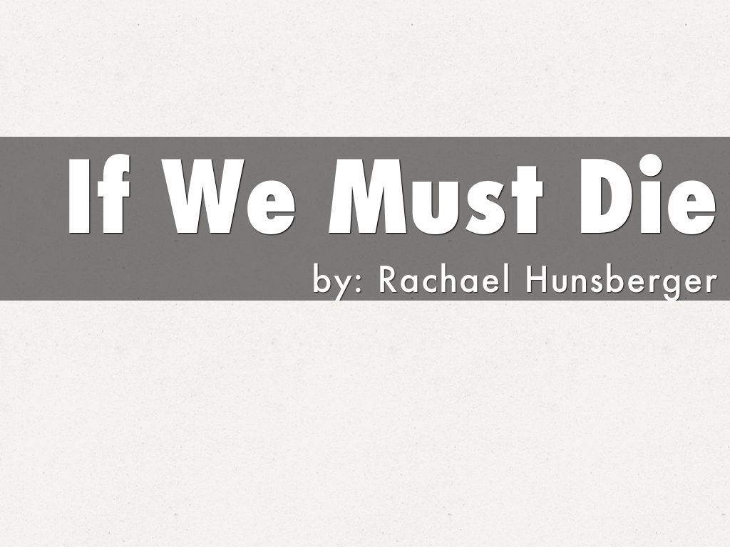 If We Must Die