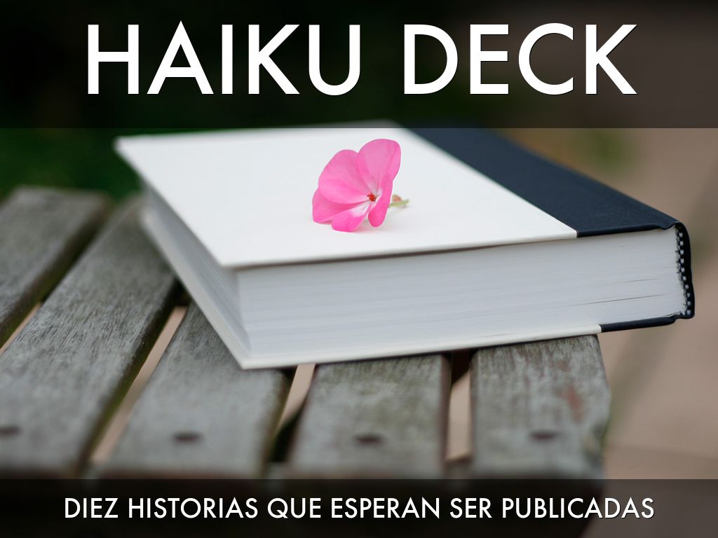 Haiku Deck en acción