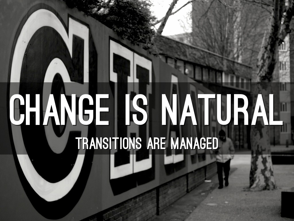 Change Is Natural