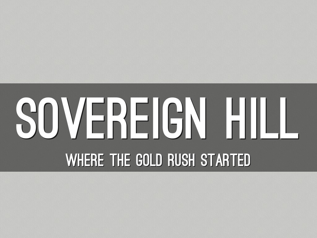 Sovereign Hill