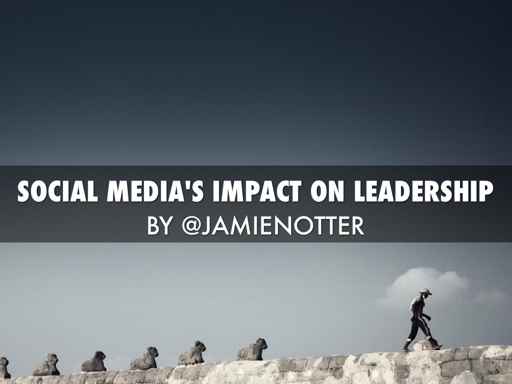 Social Media's Impact On Leadership