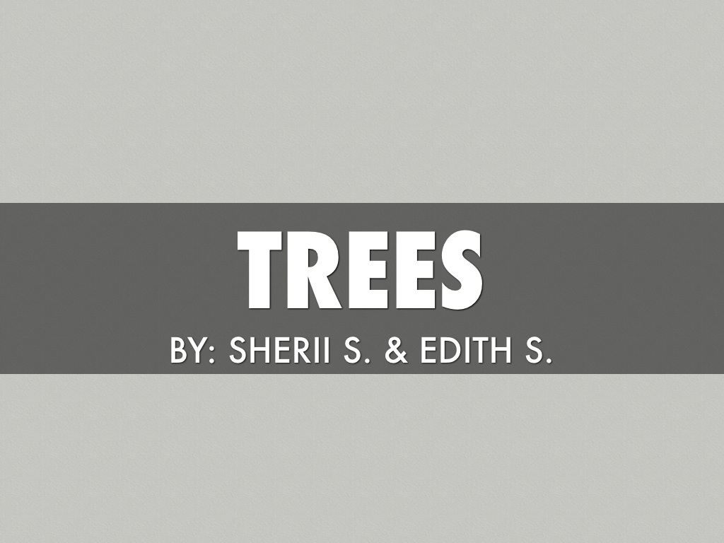 Trees