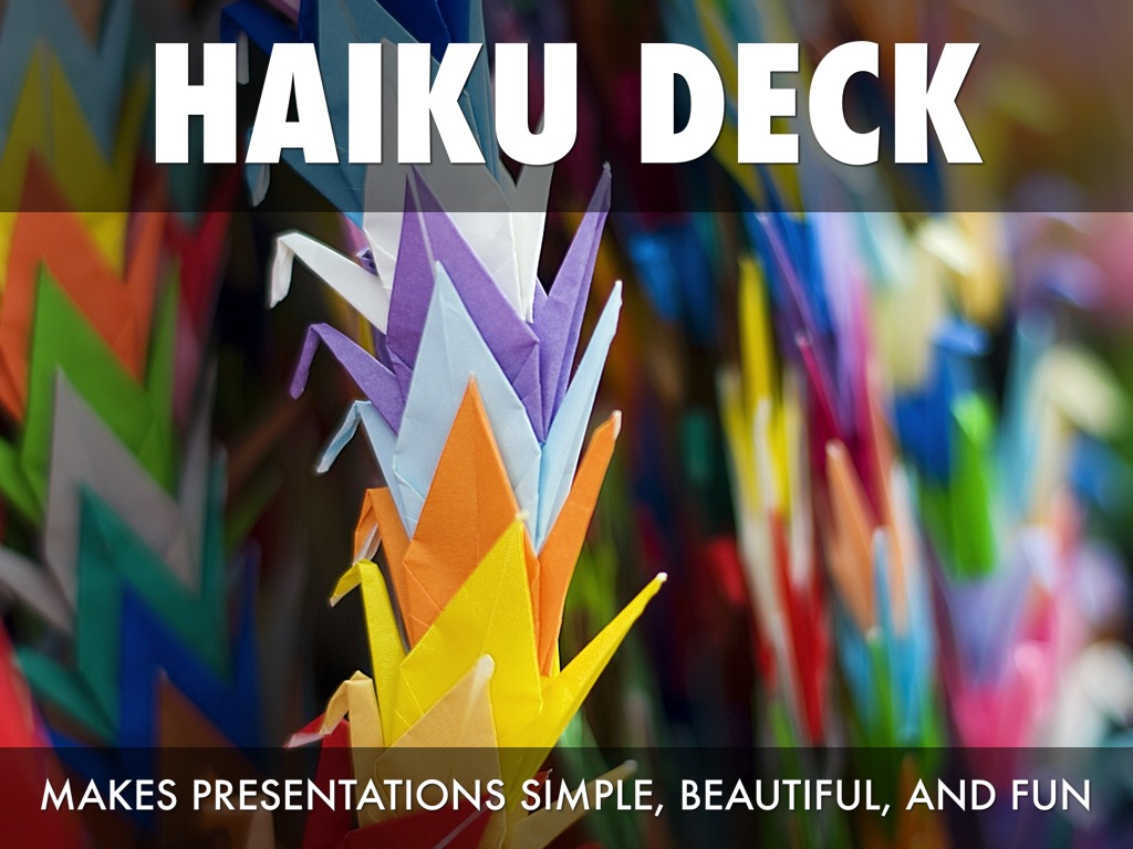 What Is Haiku Deck?