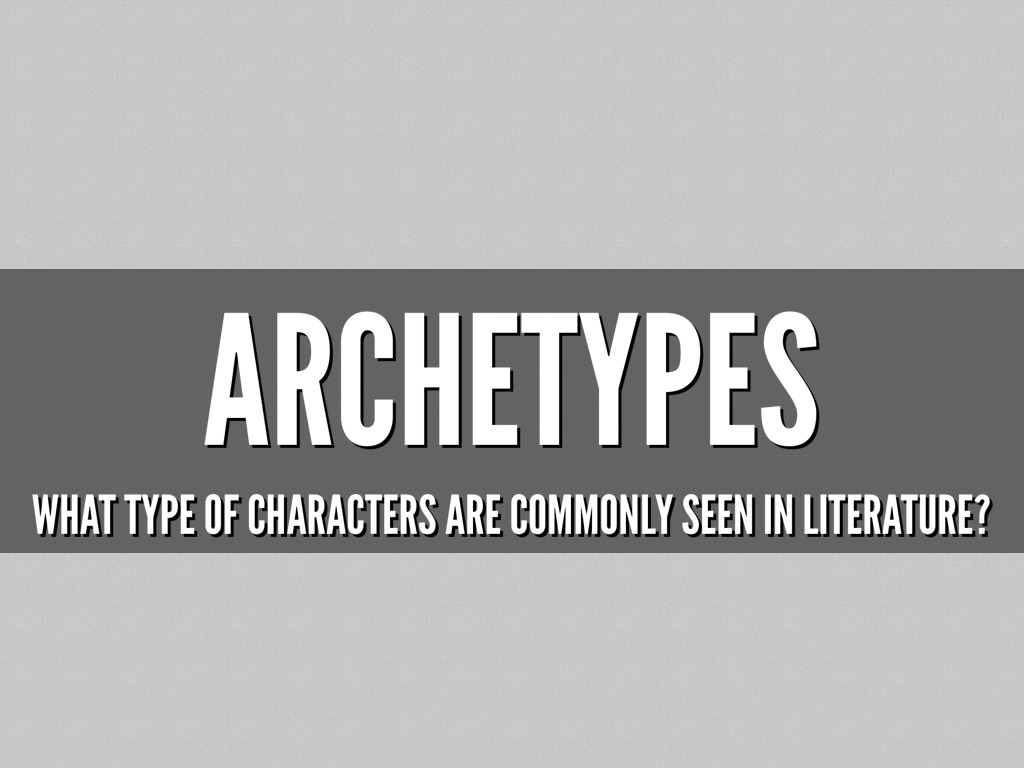 Archetypes