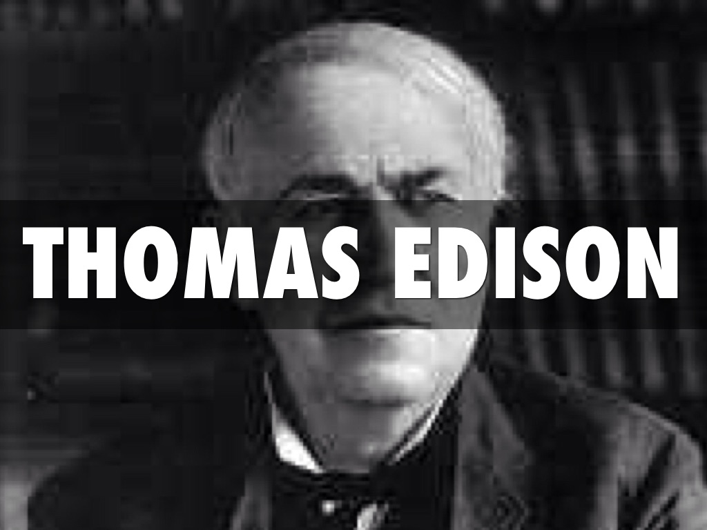 Thomas Edison