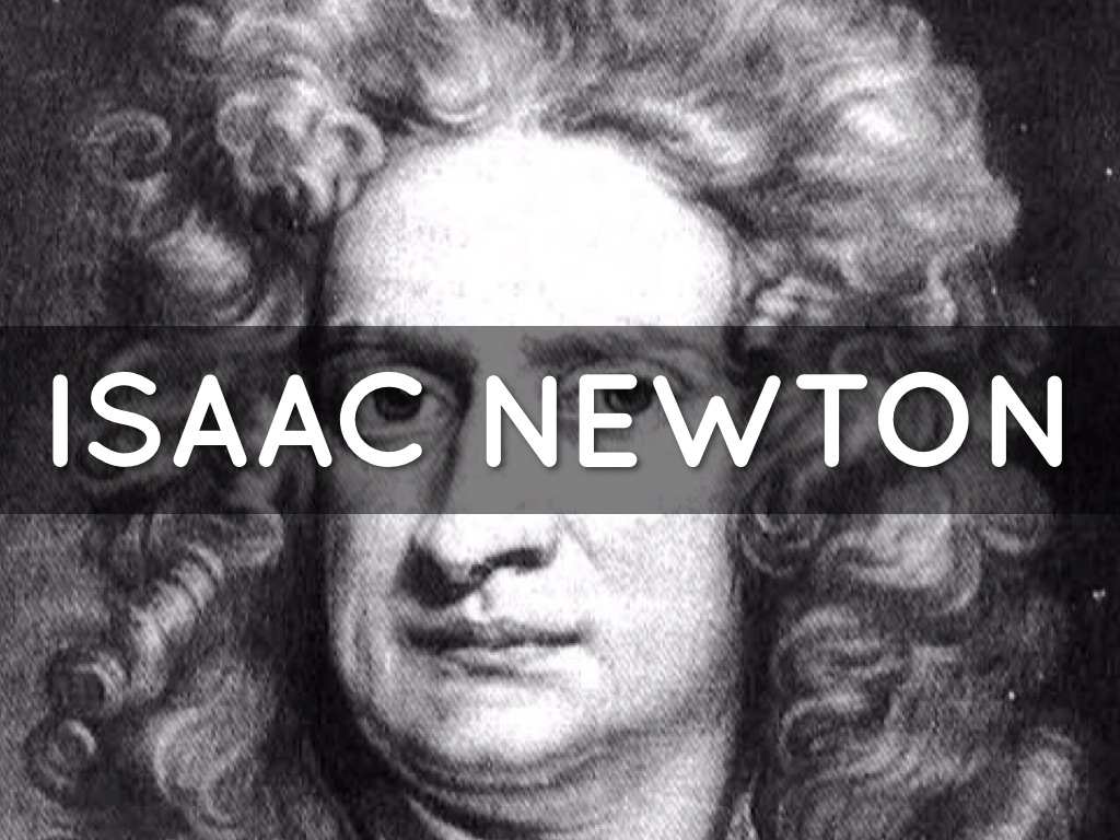 Isaac Newton
