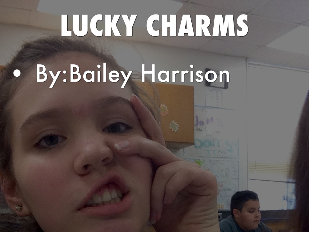 8. Harrison. Bailey. Lucky Charms