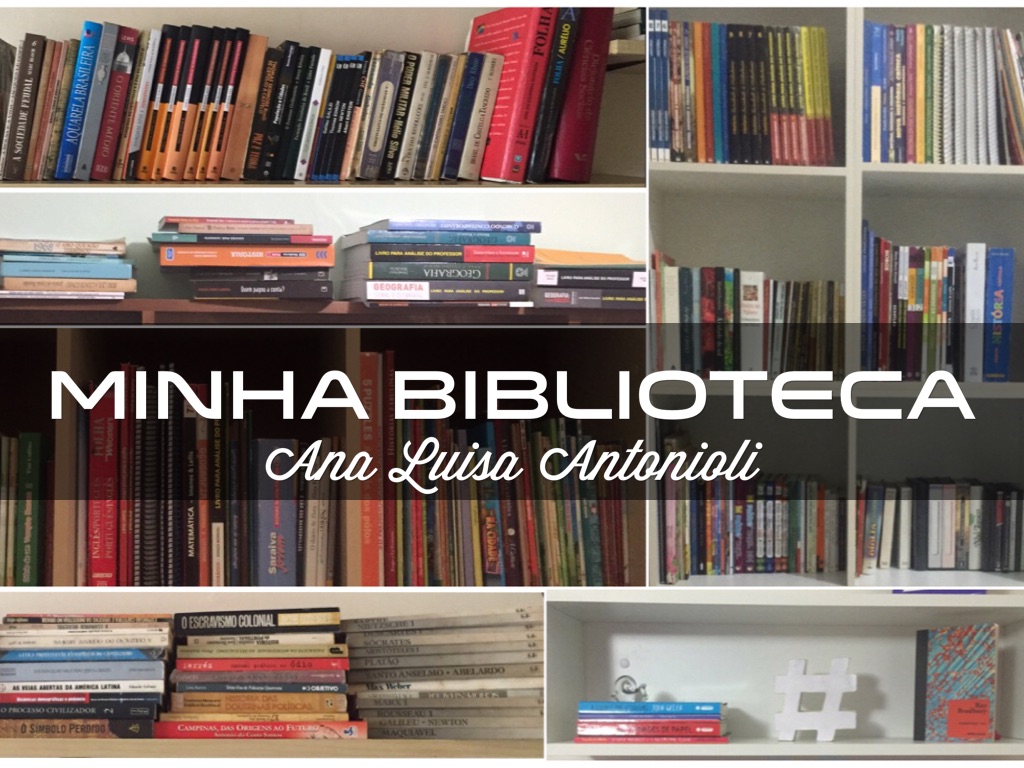 Minha Biblioteca By Ana Antonioli