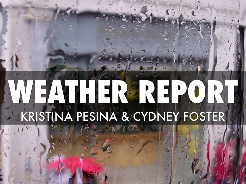 Copy of Weather Report