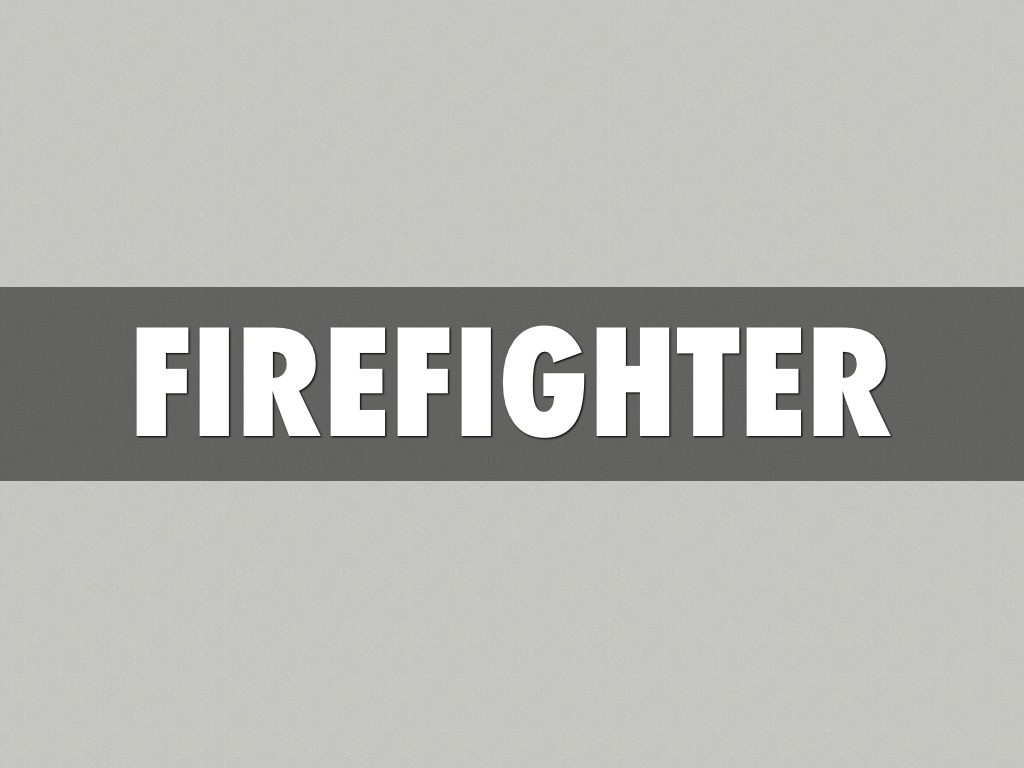 Firefighter