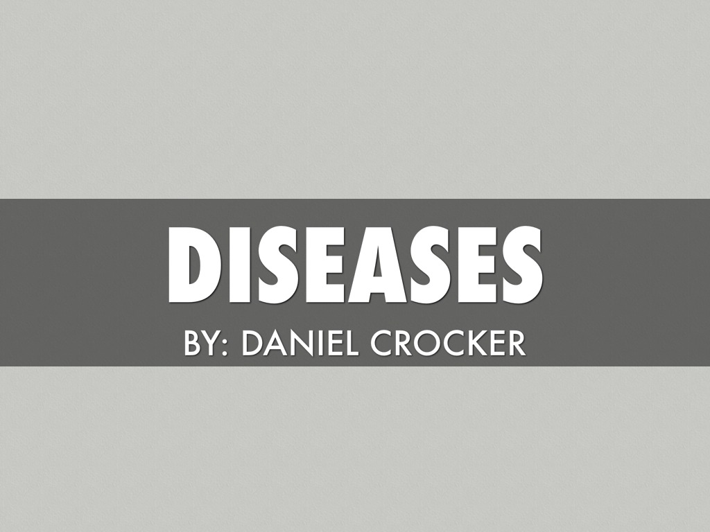 Diseases 