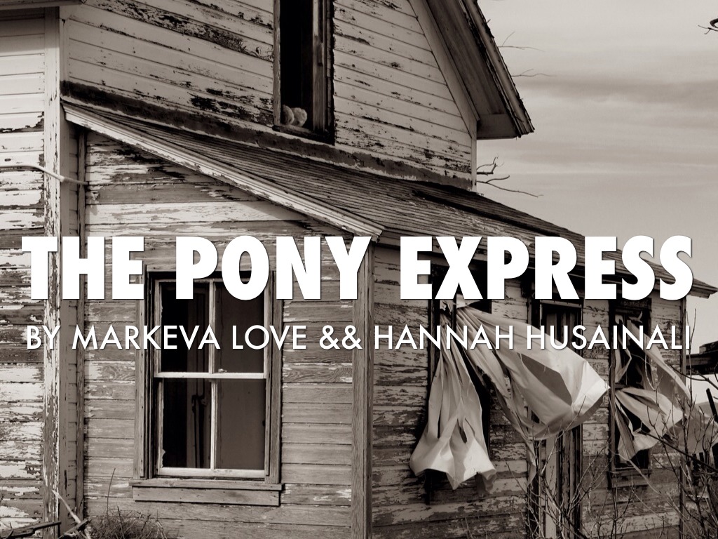 The Pony Express