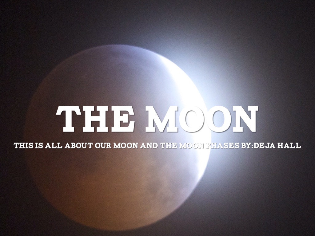 All About The Moon And Phases