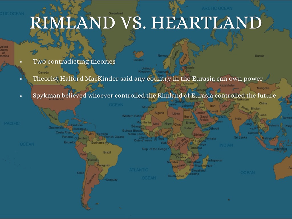 Heartland Rimland Ap Human Geography Example