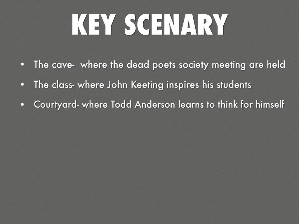 dead poets society outline notes Get an answer for 'what are some of the film techniques used in dead poets society' and find homework help for other cinema, dead poet's society group questions at enotes a summary about the . dead poets society outline notes Get an answer for 'what are some of the film techniques used in dead poets society' and find homework help for other cinema, dead poet's society group questions at enotes a summary about the .