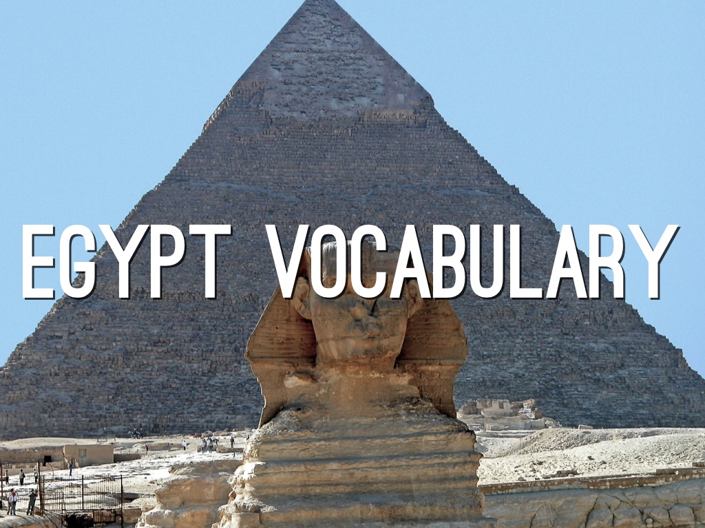 Egypt Vocabulary by Matt Bell