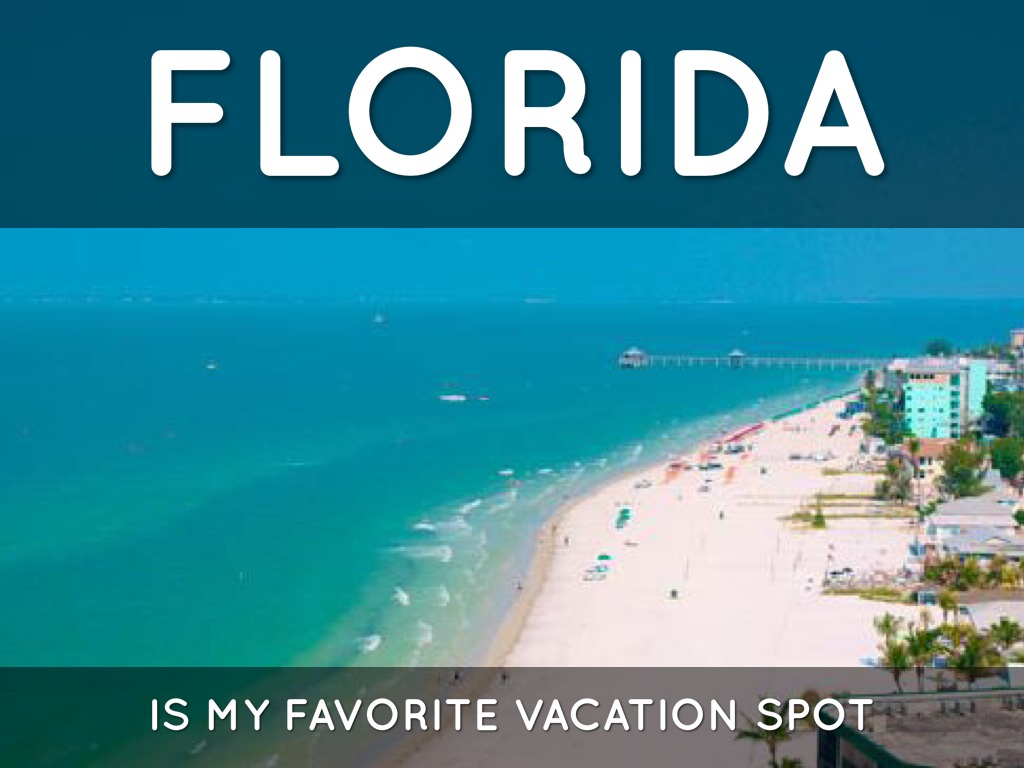 my favorite vacation spot my favorite vacation spot