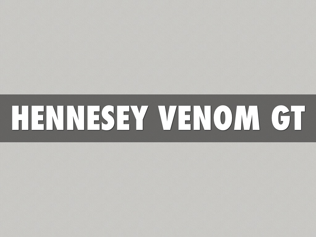 henessy venom gt