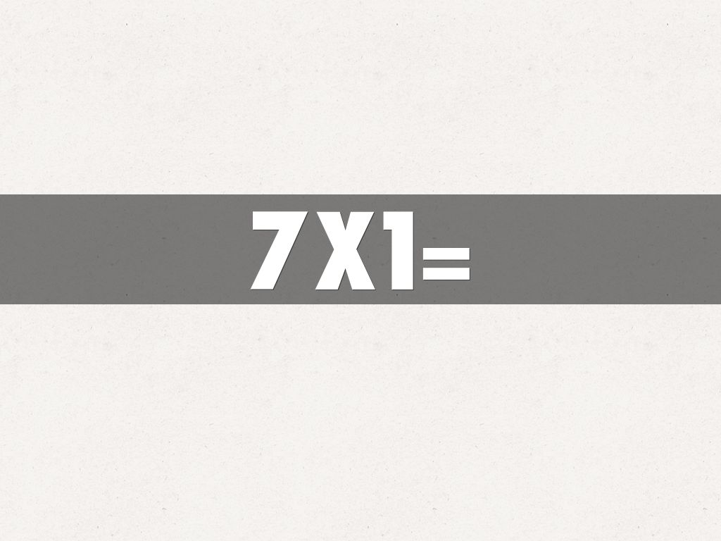 7x1=